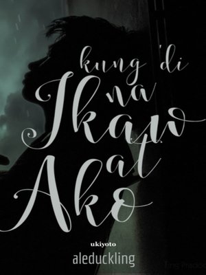 cover image of Kung'di na Ikaw at Ako